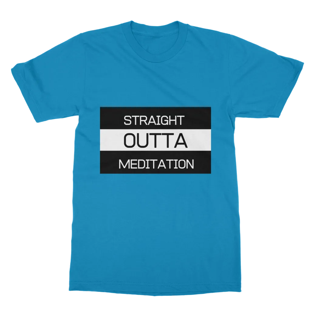 Outta Meditation Classic Adult T-Shirt