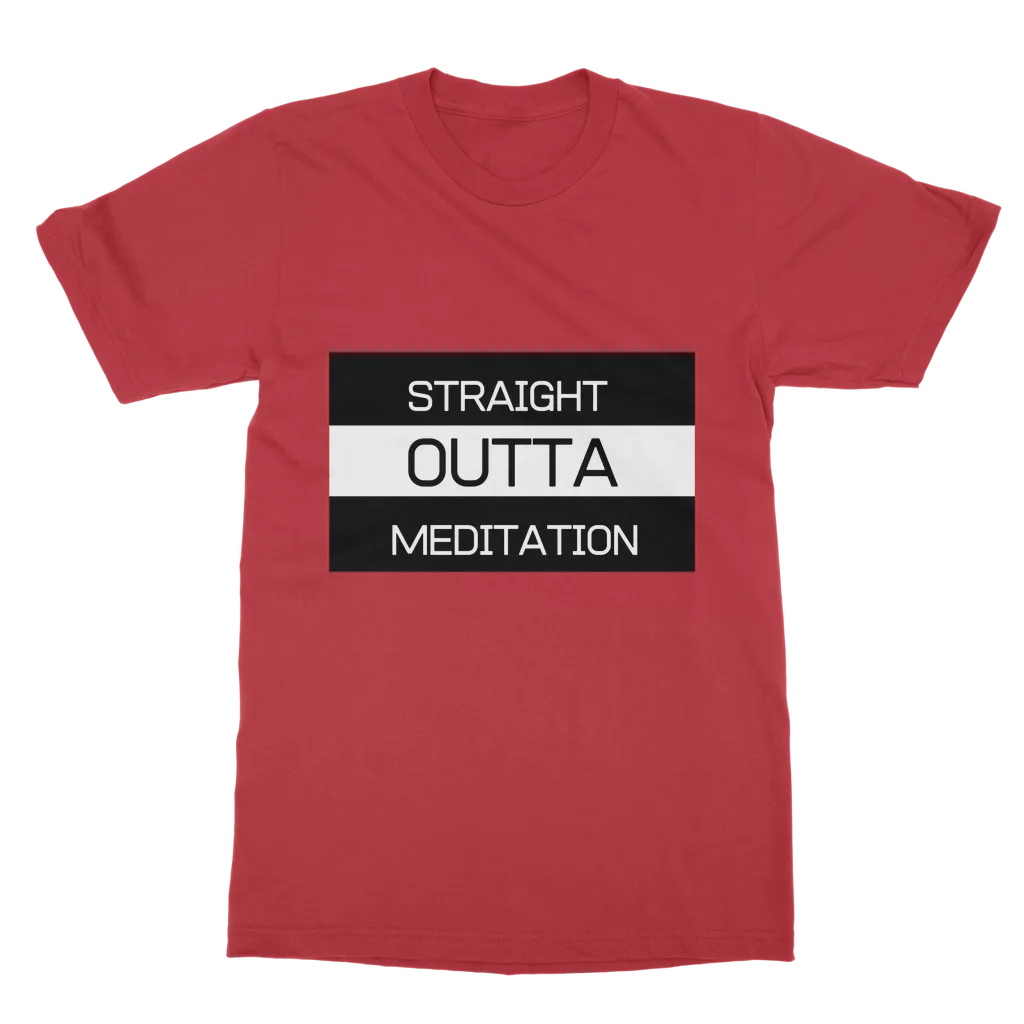 Outta Meditation Classic Adult T-Shirt