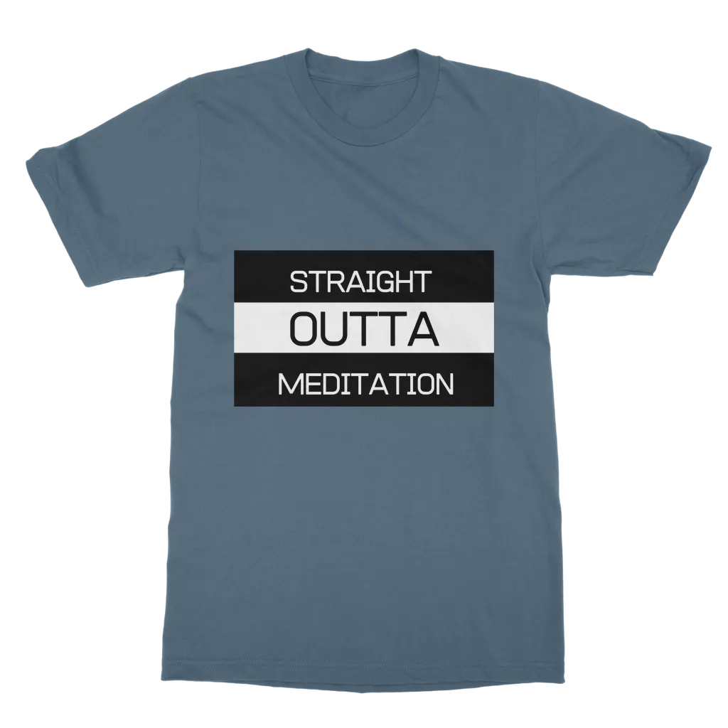 Outta Meditation Classic Adult T-Shirt