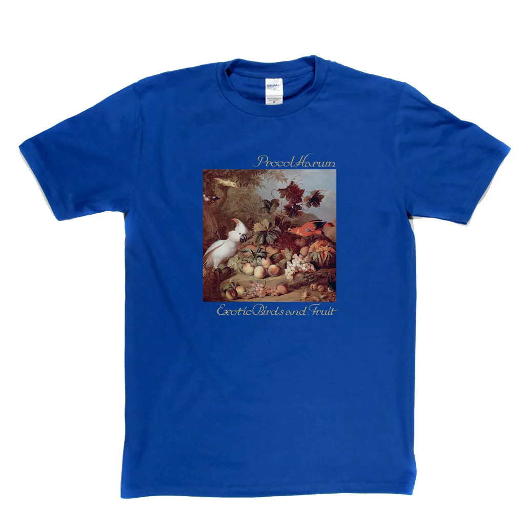 Procol Harum Exotic Birds Fruit T-Shirt